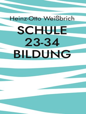 cover image of Schule 23-34 Bildung